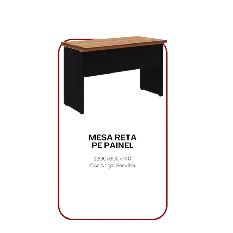 Mesa Reta Pé Painel Nogal Servilha - Móveis para Escritório Salvador